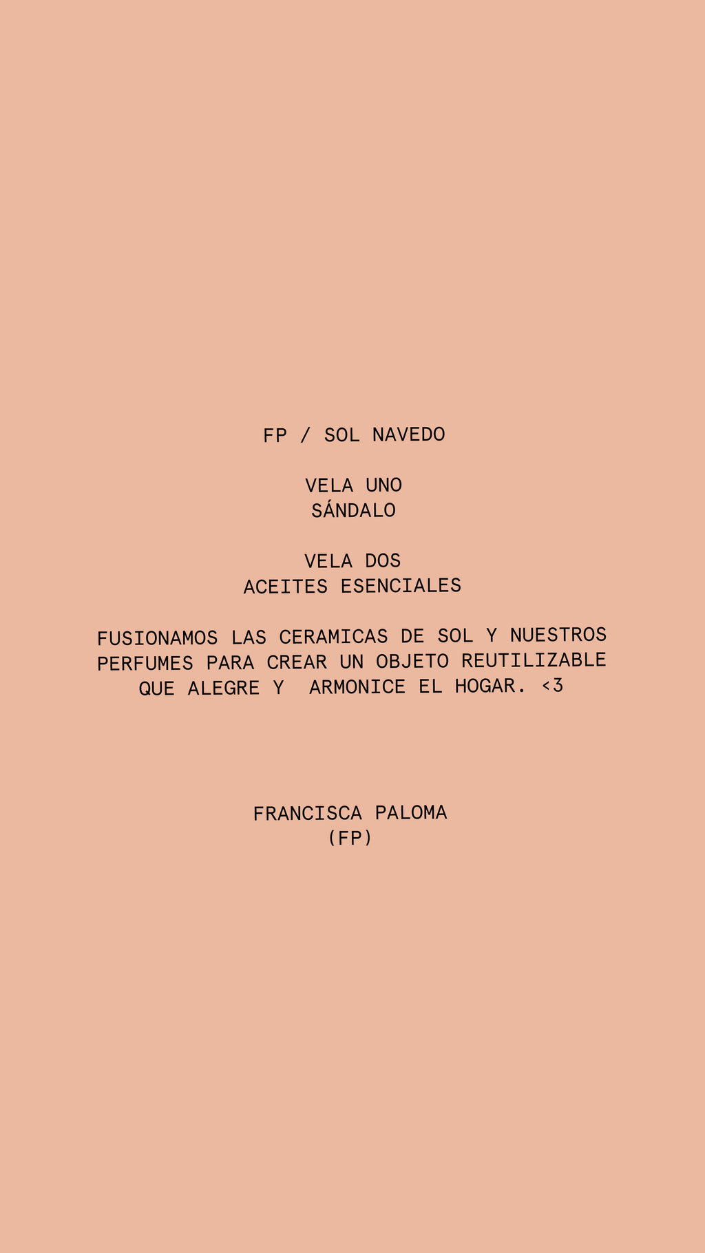 Vela UNO (sándalo)
